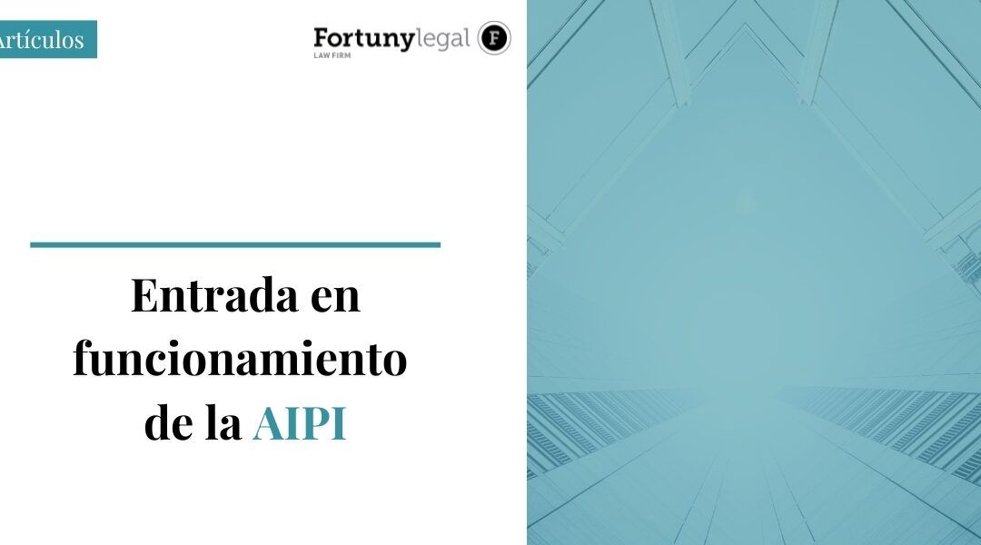 Entrada en funcionamiento de la AIPI
