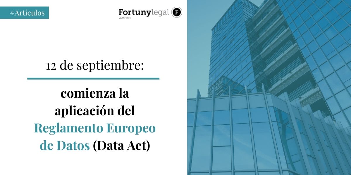 12 de septiembre: entra en vigor el Reglamento Europeo de Datos