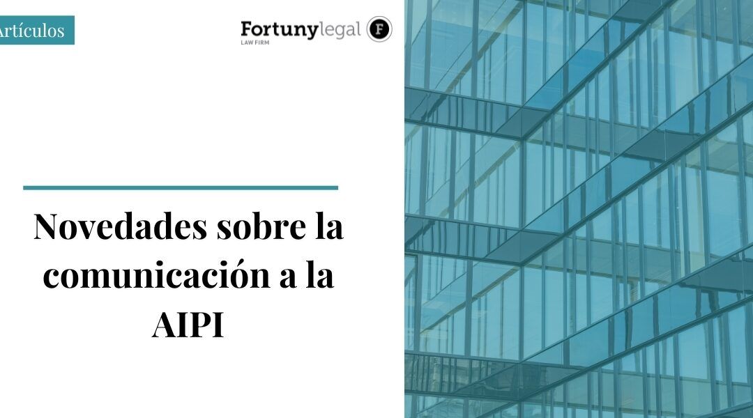 Novedades sobre la comunicación a la AIPI  