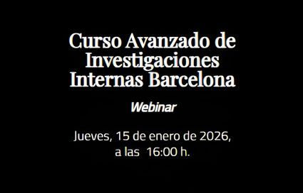 Curso Avanzado de Investigaciones Internas Barcelona