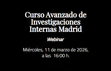 Curso Avanzado de Investigaciones Internas Madrid